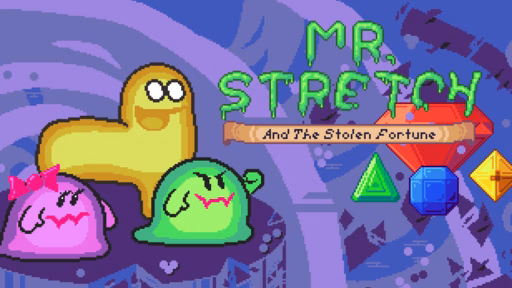 Mr. Stretch and the Stolen Fortune